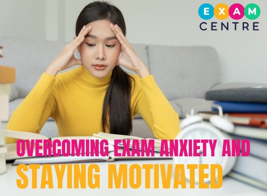 Overcoming Exam Anxiety and Staying Motivated 5 Functional Skills